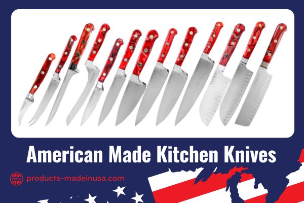 Top 5 Best American Made Kitchen Knives: Precision, Durability & Craftsmanship